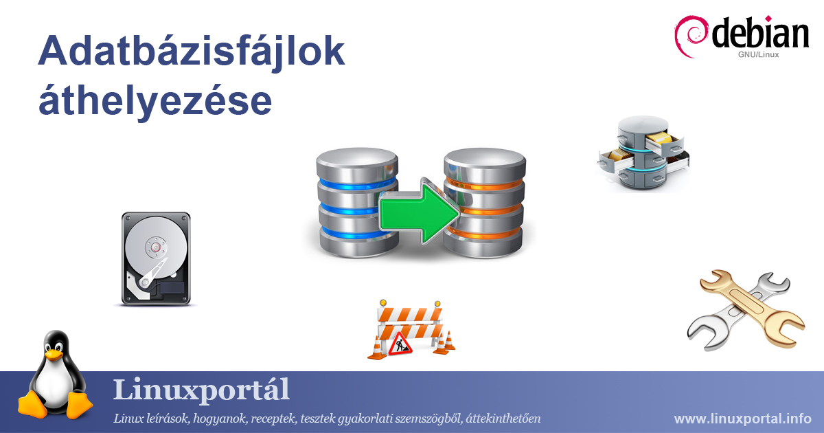 Adatbázisfájlok áthelyezése másik partícióra | Linuxportál