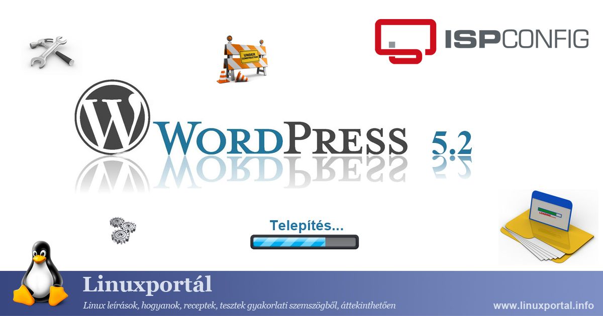 WordPress 5.2 CMS telepítése ISPConfig-os szerverkörnyezetre | Linuxportál