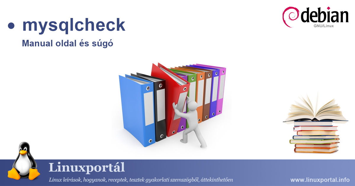 The mysqlcheck linux command manual page and help Linux portal
