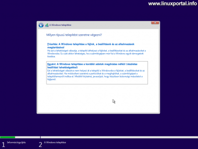 Windows 11 telepítése - Telepítés módjának kiválasztása